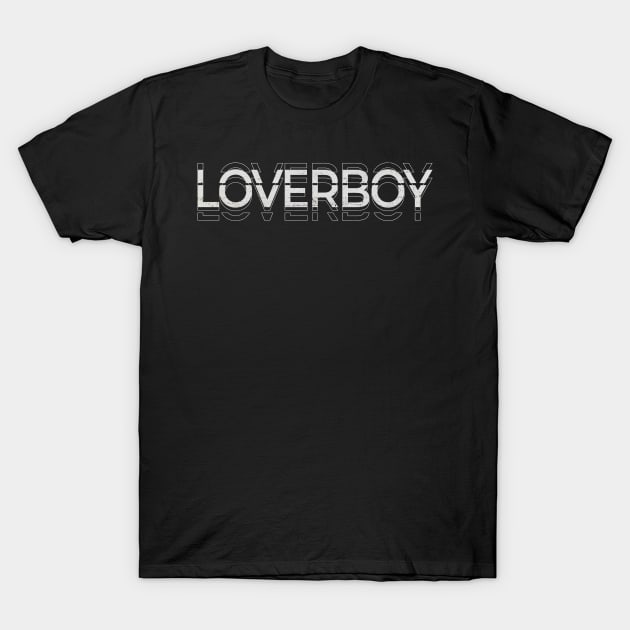 Loverboy Kinetic Typography T-Shirt by SGA